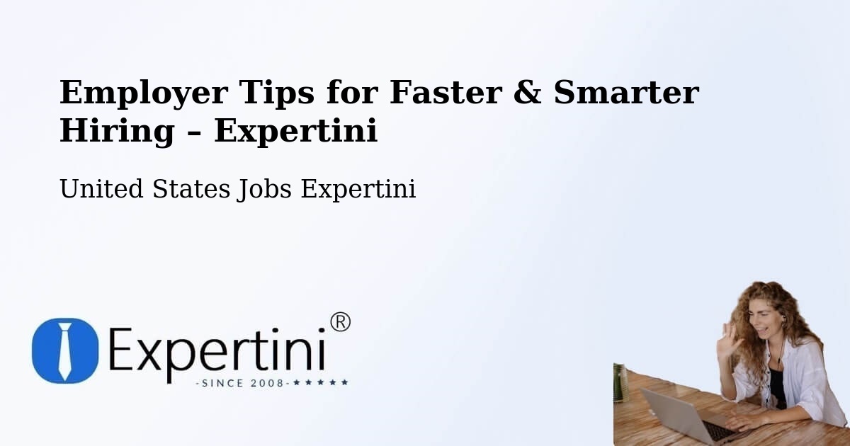 Employer Tips for Hiring & Recruitment – Salunga - Salunga, United States Jobs Expertini