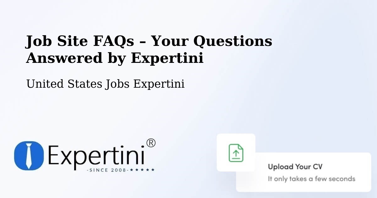 Job Site FAQs – Frequently Asked Questions – Salunga - Salunga, United States Jobs Expertini